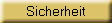 Sicherheit